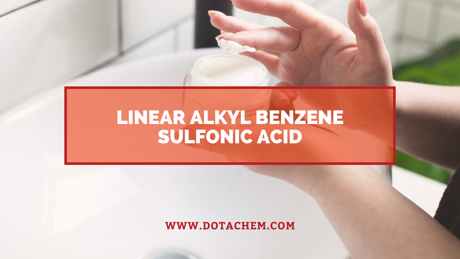 Kenapa asid sulfonik alkilbenzena linear (LABSA) bahan mentah teras dalam bidang pencucian dan perindustrian?