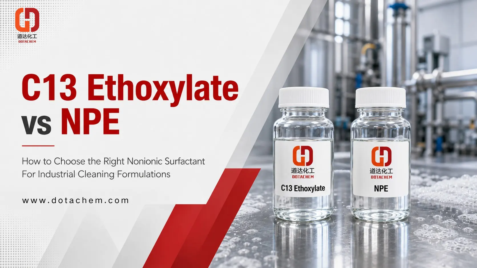 Cara Memilih Antara Alkohol C13 Ethoxylate dan NPE dalam Formulasi Pembersihan Industri